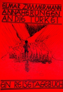 Elmar Zimmermann: Annäherungen an die Türkei