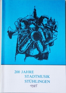 Elmar Zimmermann: Die Chronik der Stadtmusik Stühlingen